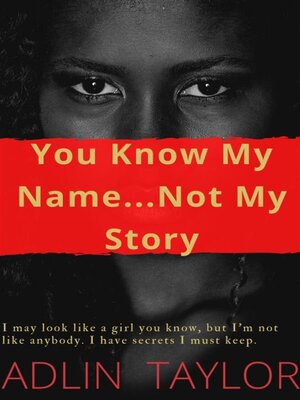 cover image of You Know My Name... Not My Story